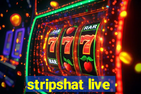 stripshat live